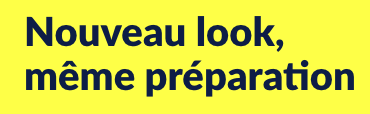 Nouveau look, meme preparation
